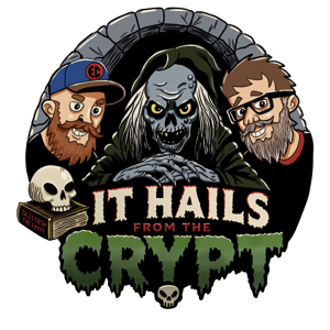 It Hails From The Crypt