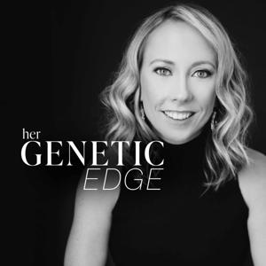 Her Genetic Edge