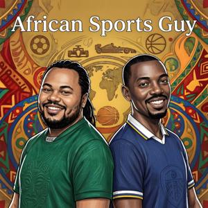 African Sports Guy Podcast