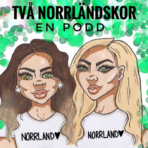 Två Norrländskor En Podd