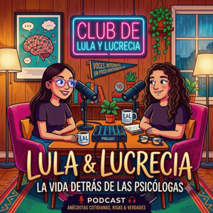 Lula & Lucrecia