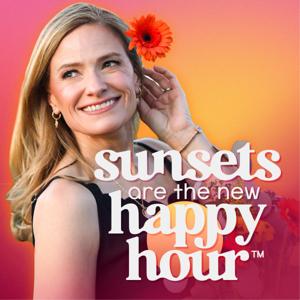 Sunsets Are The New Happy Hour