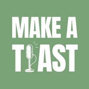 Make a Toast