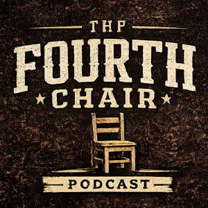The Fourth Chair Podcast