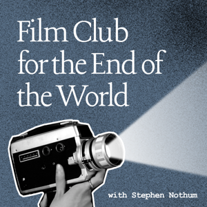 Film Club for the End of the World
