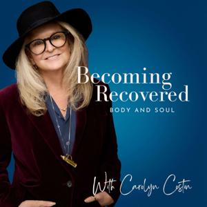 Becoming Recovered: Body and Soul