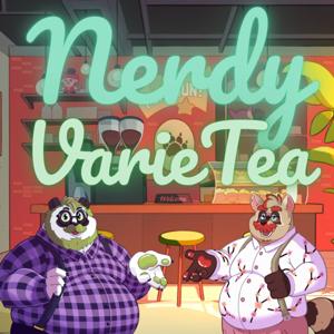 Nerdy VarieTea