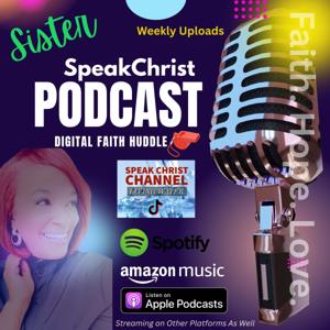 Welcome to SpeakChrist Faith Talk