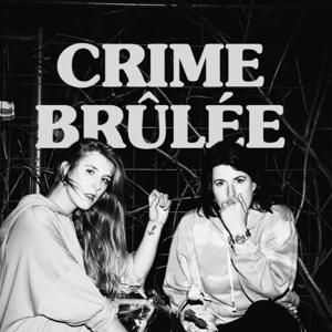 CRIME BRÛLÉE