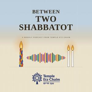 Between Two Shabbatot