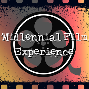 Millennial Film Experience