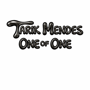 Tarik Mendes One of One