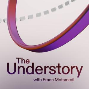 The Understory with Emon Motamedi
