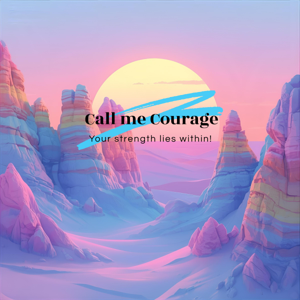 Call Me Courage