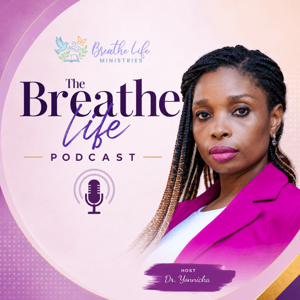 The Breathe Life Podcast