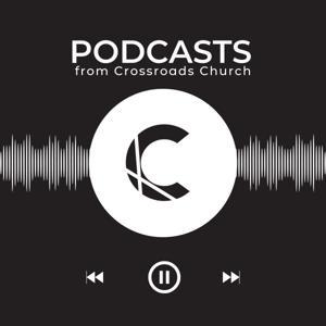 Crossroads Church Podcasts