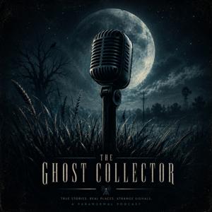 The Ghost Collector