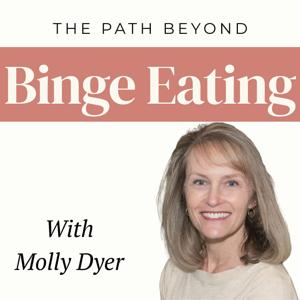 The Path Beyond Binge Eating
