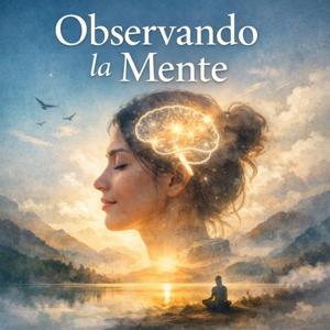 Observando La Mente