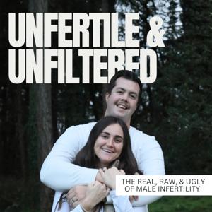 Unfertile & Unfiltered