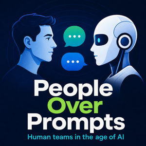 People Over Prompts: Human teams in the age of AI