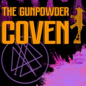 The Gunpowder Coven
