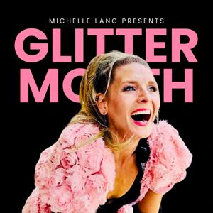 THE ONE THAT GLITTERS with Michelle Lang (Current series: BTS called GLITTER MOUTH)