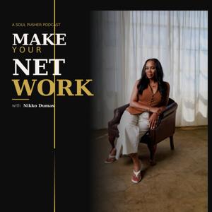 Make Your Net Work