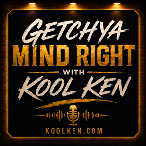 GetchYa Mind Right with Kool Ken
