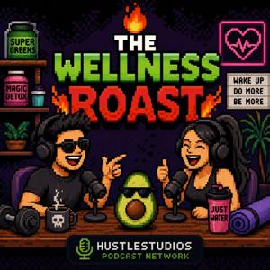 The Wellness Roast
