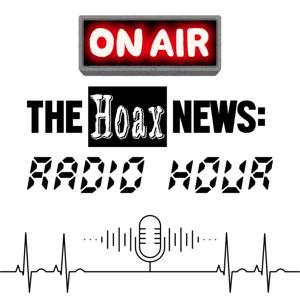 The Hoax News: Radio Hour