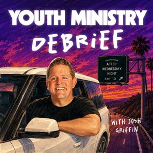 Youth Ministry Debrief