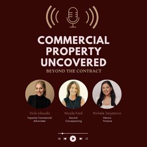 Commercial Property Uncovered: Beyond the Contract