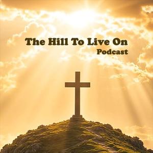 The Hill To Live On