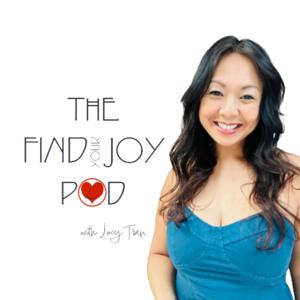 The Find Your Joy Pod