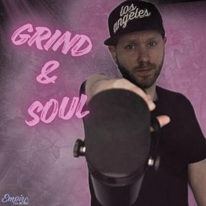 Grind & Soul