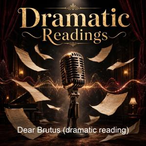 Dear Brutus (dramatic reading)