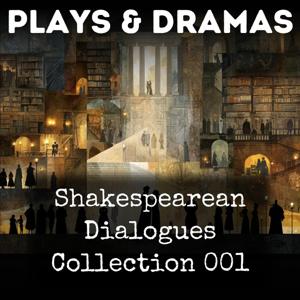 Shakespearean Dialogues Collection 001