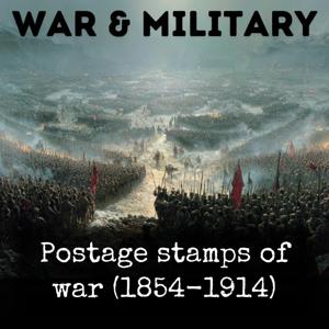 Postage stamps of war (1854-1914)