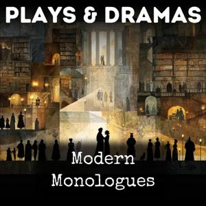 Modern Monologues
