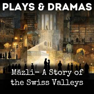 Mäzli- A Story of the Swiss Valleys