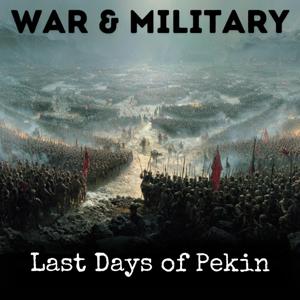 Last Days of Pekin