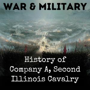 History of Company A, Second Illinois Cavalry