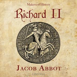 Richard II, Jacob Abbott