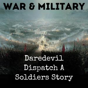 Daredevil Dispatch A Soldiers Story