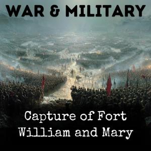 Capture of Fort William and Mary