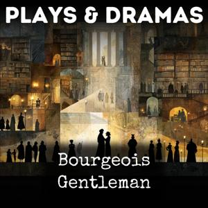 Bourgeois Gentleman