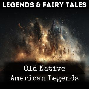 Old Native American Legends
