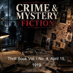 Thrill Book Vol. I No. 4, April 15, 1919