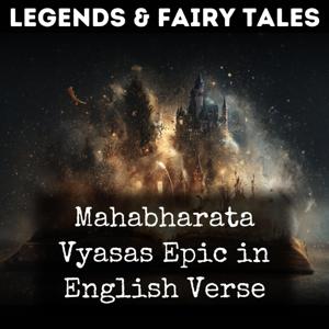 Mahabharata Vyasas Epic in English Verse